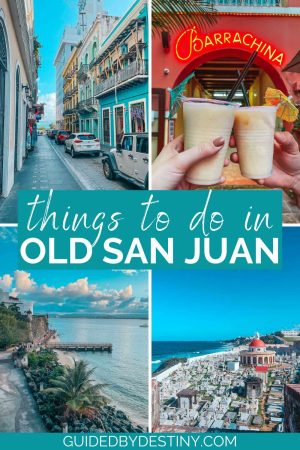 7 Fun Things To Do In Old San Juan, Puerto Rico