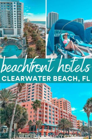 The Best Beachfront Hotels in Clearwater Beach, Florida