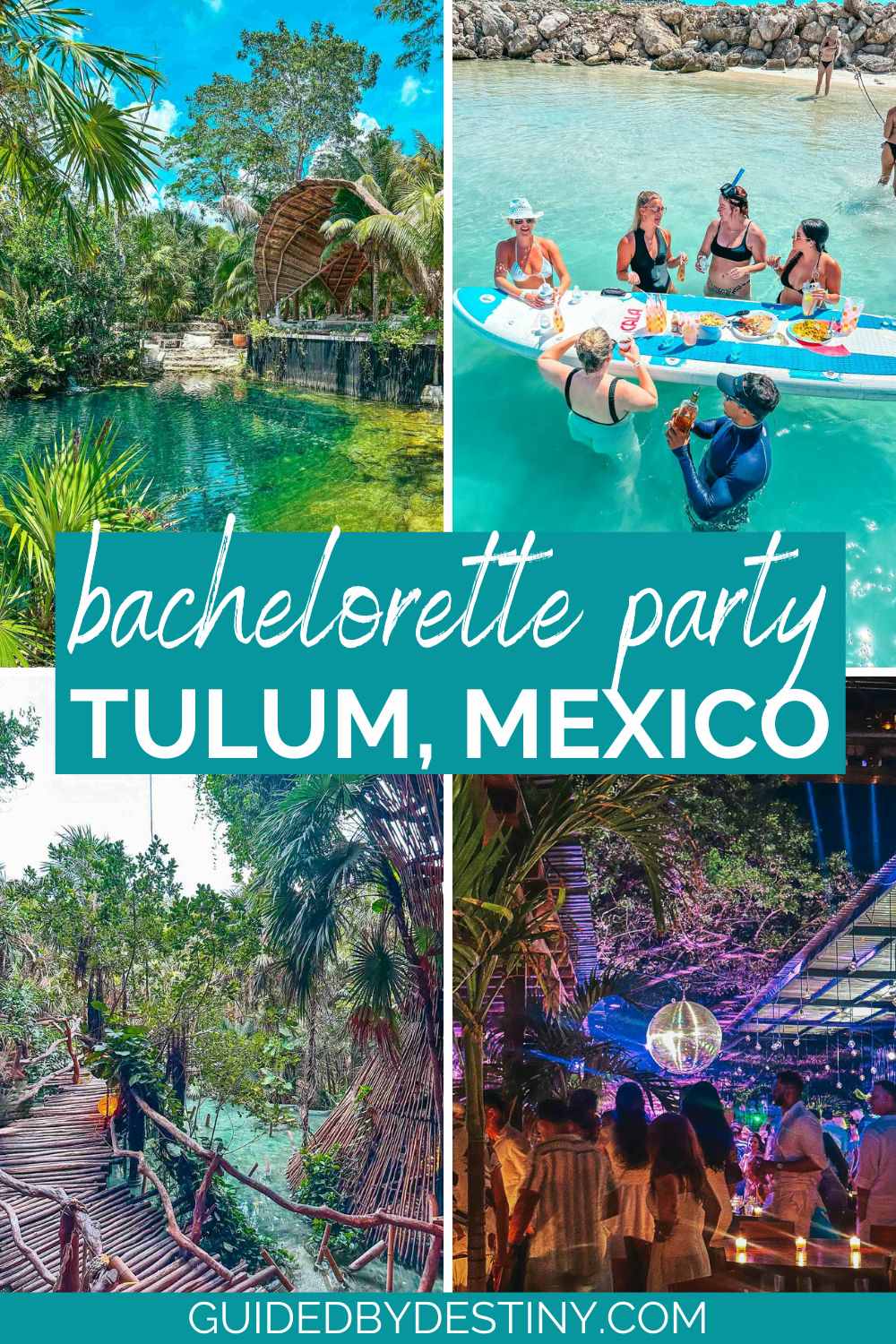 Bachelorette party guide Tulum Mexico